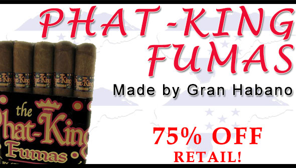 Phat King Fumas - 75% off